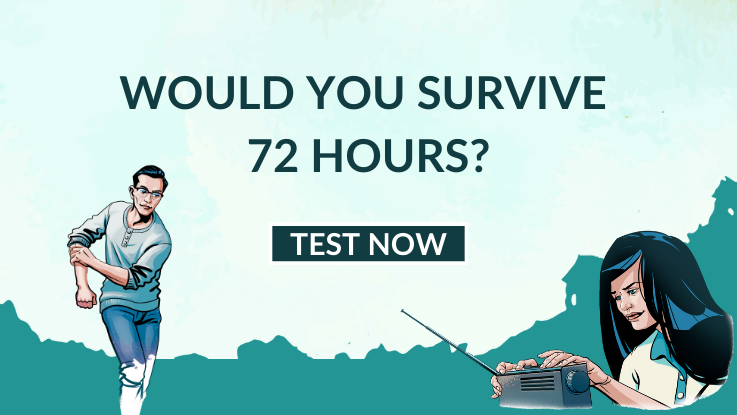 Would you survive 72 hours? Test now